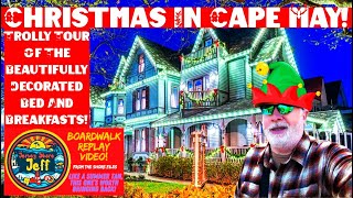 🏖️ Cape May’s Famous Holiday Bed & Breakfast Trolly Tour — You’ve Never Seen Christmas Like THIS!🧑‍🎄