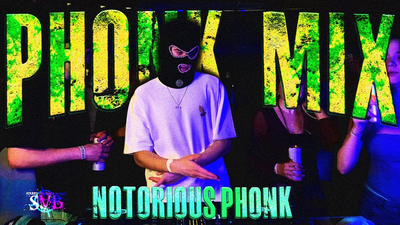 PHONK MIX / OCЬ SOUND / NOTORIOUS PHONK