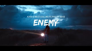 Ajax & West Collins - Enemy feat. Philipp Reise (Sub Español/Lyrics)