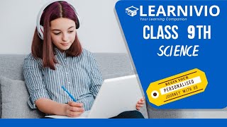 Learnivio | Physics Lect 9th CBSE P2 29-05-20241