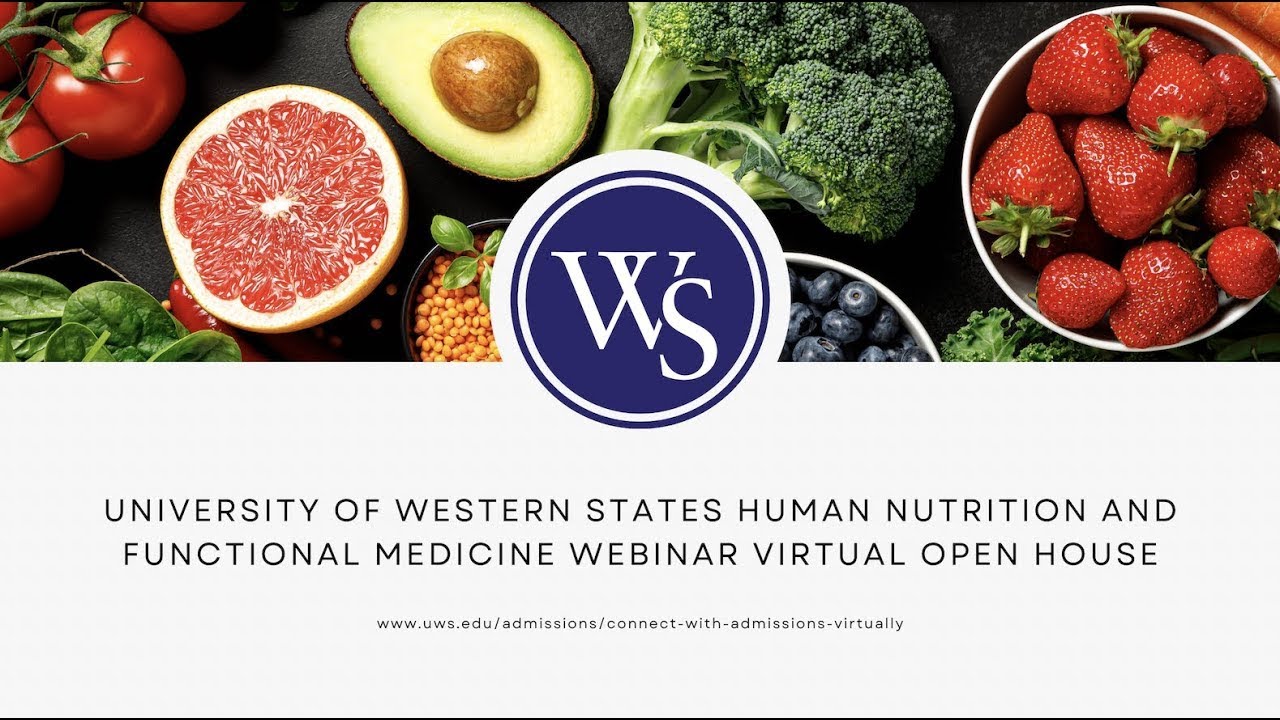 UWS Human Nutrition and Functional Medicine Virtual Open House