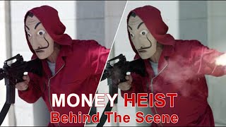 Money Heist | LA CASA DE PAPEL - Behind The Scenes (VFX and Shoot)