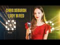 Lady in red  chris de burgh by lorena bulei