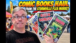Comic Book Haul from the Stormville Flea Market