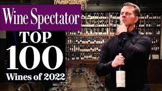 Wine Collecting: WINE SPECTATOR'S Top 100 Wines of 2022