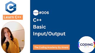[English] Fundamentals Of Programming With C++ #006 -  C++ Basic Input/Output