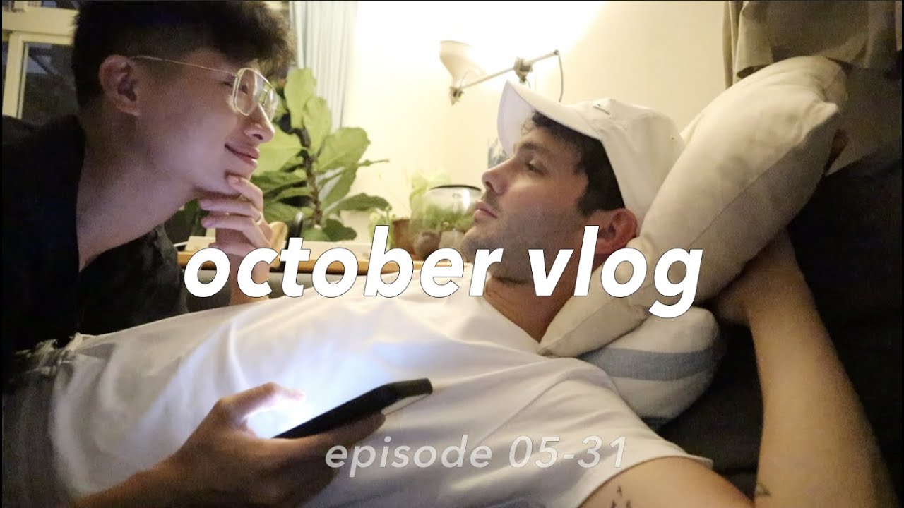 Blue Monday 💙 【october Gay Couple Vlog】「episode 05」 Youtube