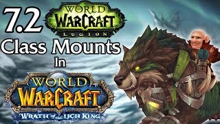 7.2 Class Mounts in Wrath of the Lich King
