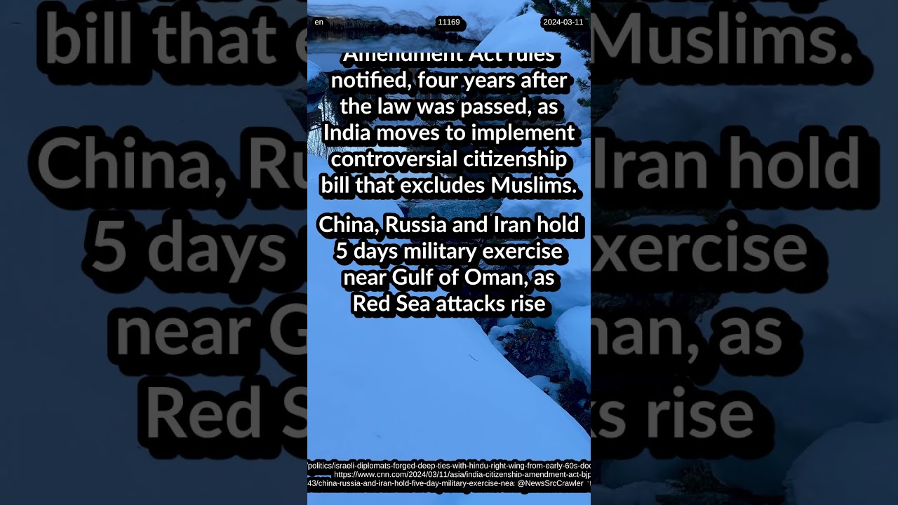 Israel Ties With Hindu Right. India Citizenship: exclude Muslims China, Russia, Iran exercise