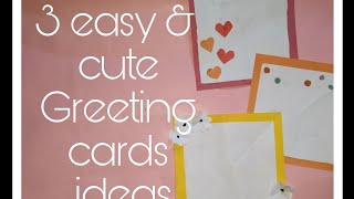 3 Easy & Cute Greeting Cards Easy Ideas Linas Art And Craft
