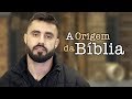 A origem da bblia  esdras savioli