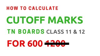 How to Calculate Cutoff for Total of 600 Marks? | Class12 | Tamil - தமிழில் | 2020 screenshot 3