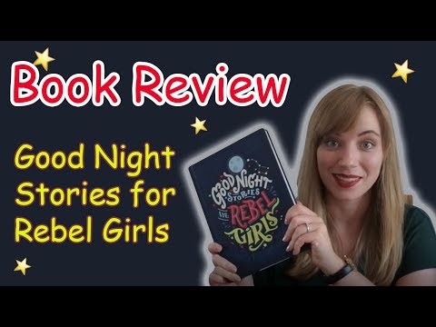 Good Night Stories for Rebel Girls | Review