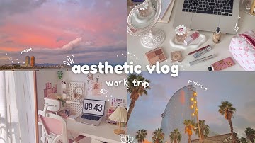 Life lately🖇️ productive and aesthetic work trip vlog🎀 yummy food, nice views🌊⛅️ 