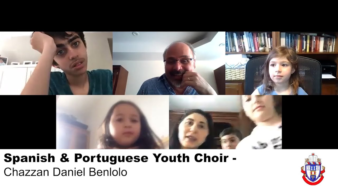 Spanish & Portuguese Youth Choir Zoom Practice Chazzan Daniel Benlolo