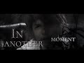 HYDE - ANOTHER MOMENT Lyric Video