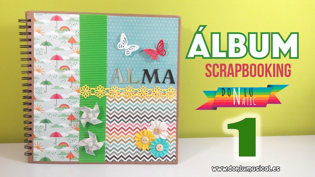 Álbum de scrapbooking infantil paso a paso PARTE 1 YouTube