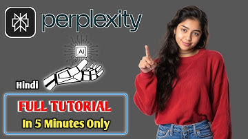 Perplexity AI Full Tutorial in Hindi - Complete Guide in 5 Minutes | 2025