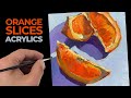 Still Life Painting Lesson with Acrylics - Orange Slices