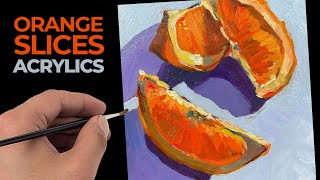Still Life Painting Lesson with Acrylics - Orange Slices