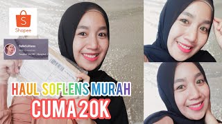 SHOPEE HAUL SOFLENS KEKINIAN TERMURAH CUMA 20K !!!