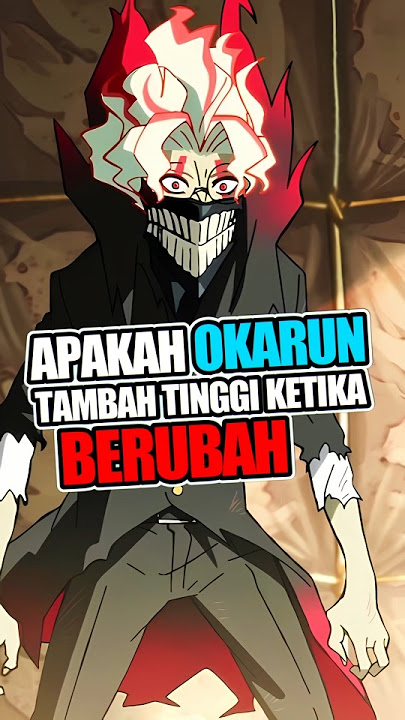 Apakah Okarun Tambah Tinggi Ketika Berubah?