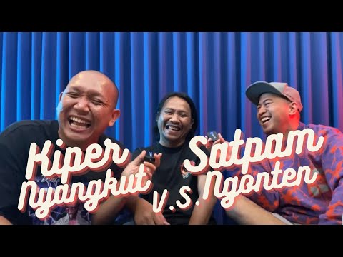 KIPER NYANGKUT VS SATPAM NGONTEN feat OKI RENGGA & RIO DUMATUBUN
