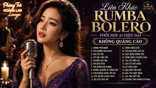 THÀNH PHỐ BUỒN, CON ĐƯỜNG XƯA EM ĐI - Nhạc Rumba Bolero Trữ Tình Phối Mới AI Hiện Đại Hay Nhất 2026