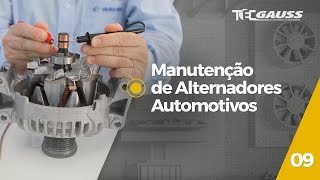 #TecGauss 09 - Manutenção de Alternadores Automotivos