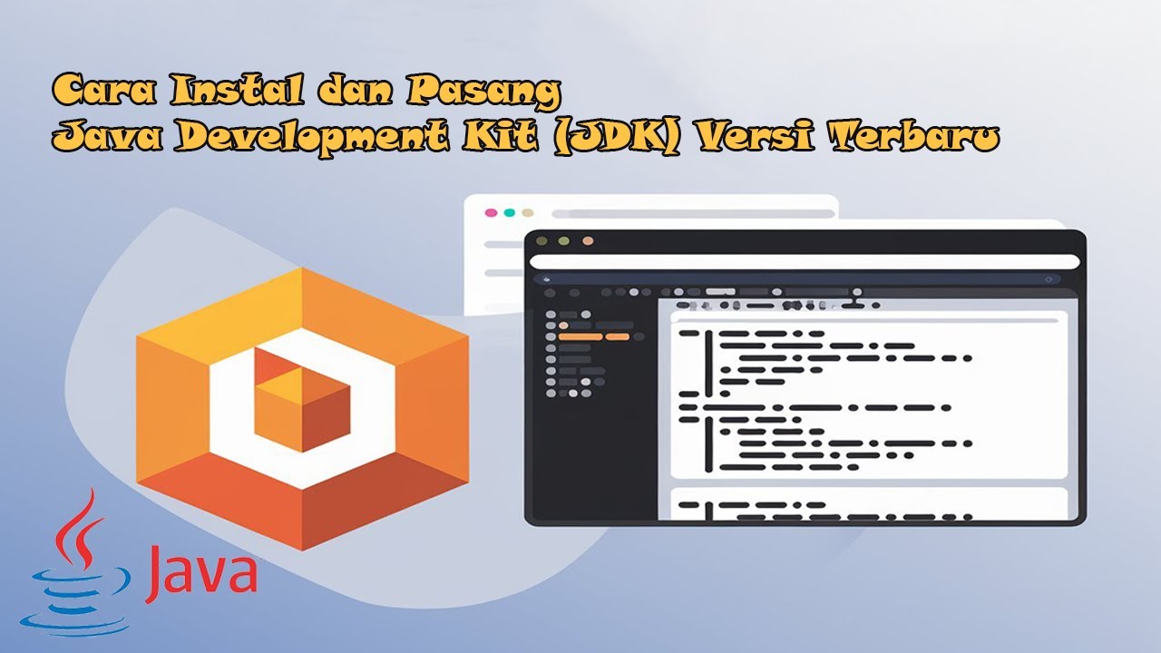 Tutorial Instal dan Pasang Java Development Kit Versi Terbaru - YouTube