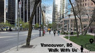 Downtown Vancouver British Columbia Walk With Us Walking 