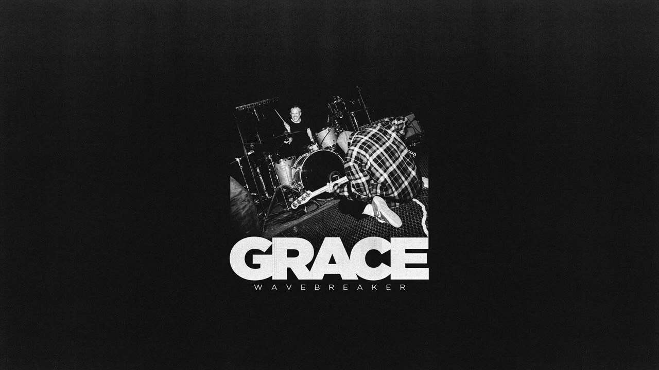 GRACE -  WAVEBREAKER
