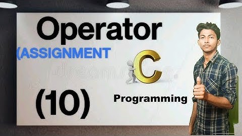 Assignment Operators In C Programming:C Tutorial In Hindi #10