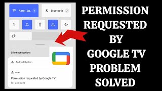 How To Solve Permission Requested By Google TV Problem || Rsha26 Solutions
