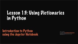Lesson 13 Dictionaries in Python