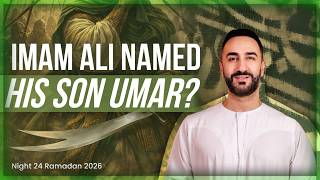 24 Imam Ali Named His Son Umar  Sayed Ammar Nakshawani  Ramadan 2026