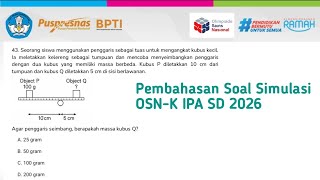 OSNK IPA SD 2026 | Discussion of Original Questions for OSN IPA SD/MI 2025 Regency/City - PART 9 OSNK IPA SD 2026 | Discussion of Original Questions for OSN IPA SD/MI 2025 Regency/City - PART 9