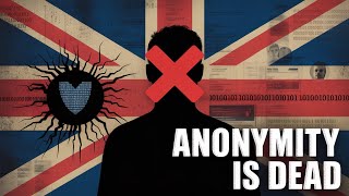 This UK Law Quietly Ended Online Anonymity — Permanently