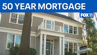 50 year mortgage: Real estate expert weighs pros and cons  | FOX 11 LA