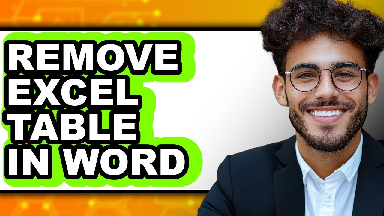 How to Remove Excel Table in Word (full Guide) - YouTube