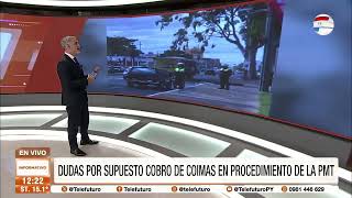 Supuesto cobro de coimas en procedimiento de la PMT