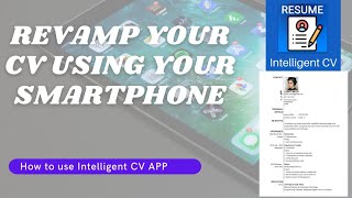 Revamp Your Cv Using Your Smartphone Intelligent Cv App Tutorial 2021 South African Youtuber Youtube