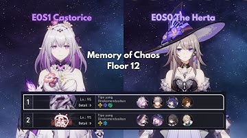 New Memory of Chaos (MoC) Floor 12 3.2 E0S1 Castorice & E0S0 The Herta | Honkai Star Rail