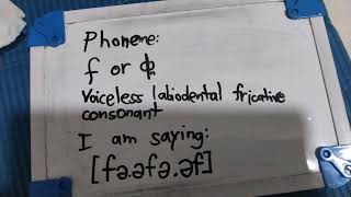 (Phoneme) [f] or [ɸ̪] Voiceless labiodental fricative consonant