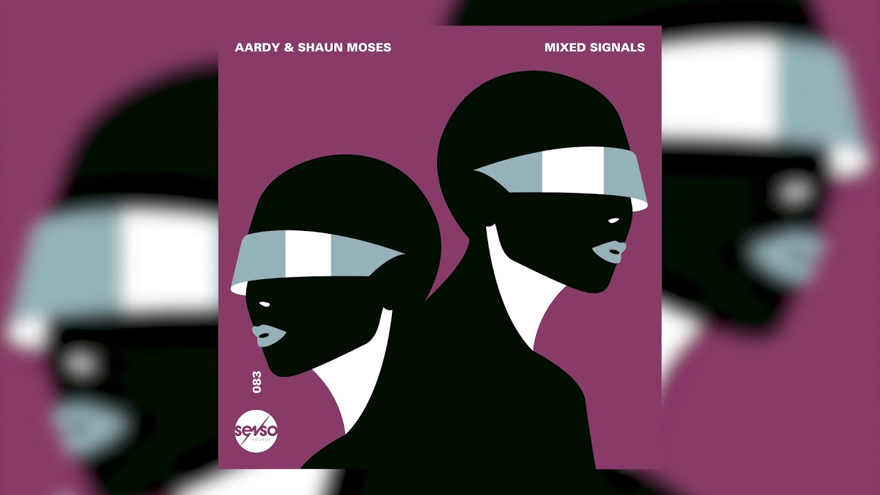 Aardy & Shaun Moses Mixed Signals (Original Mix)
