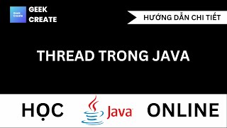 Thread trong Java - Học JAVA Cho Người Đi Làm