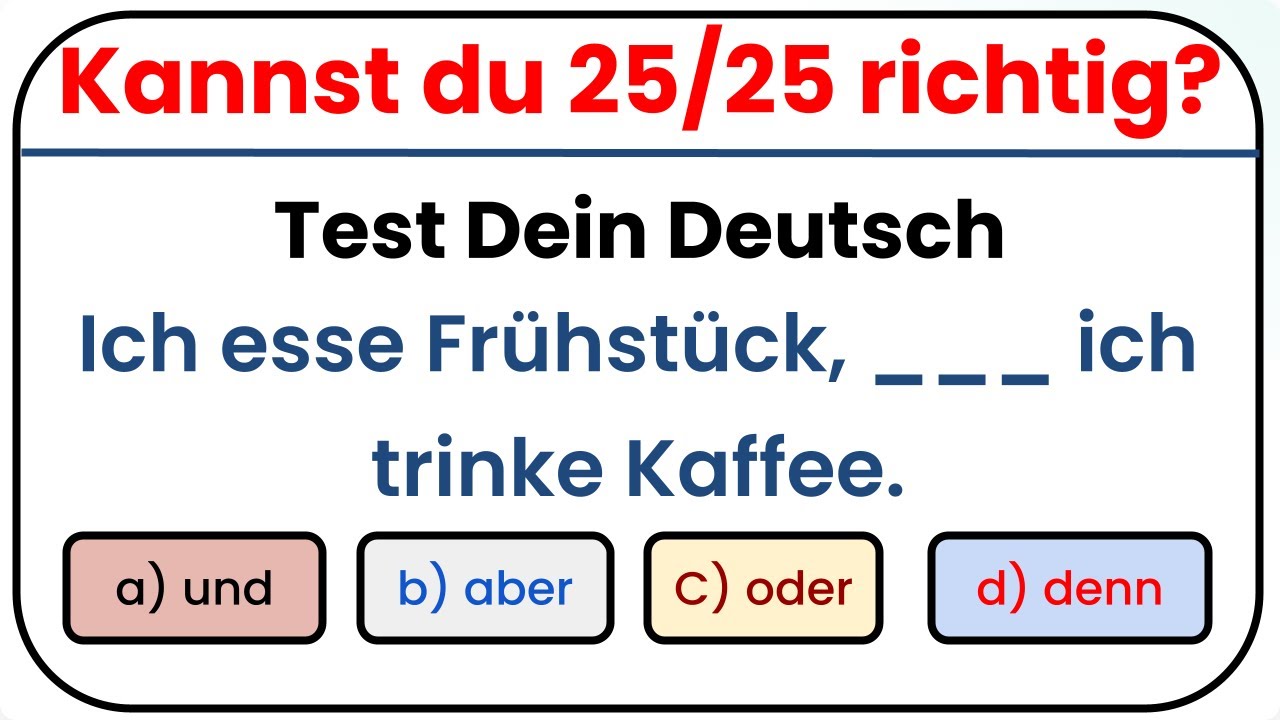 UND, ABER, ODER oder DENN? | German Grammar Quiz |