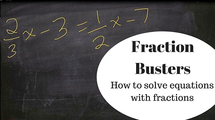 How to solve equations with fractions| FRACTION BUSTERS