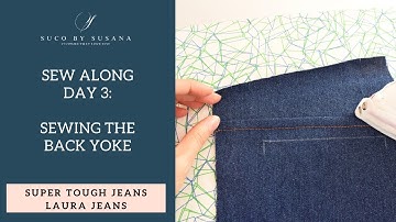 Sew along ST Jeans Day 3: Sewing the back yoke