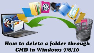 How to delete a folder through CMD windows 7/8/10 How To Delete File And Folder In Cmd Windows 7 8 10